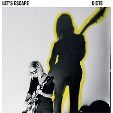 Dicte - Let's Escape